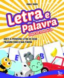 Letra e palavra - Junte a primeira letra de cada palavra com a sua figura