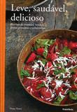 Leve, Saudavel, Delicioso - Publifolha editora