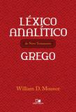 Léxico analítico do NT grego - Vida nova