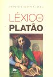 Léxico de platão - conceitos fundamentais de platão e da tradição platônica - Edições loyola