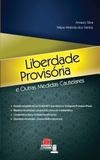 Liberdade Provisoria e Outras Medidas Cautelares - Jh mizuno