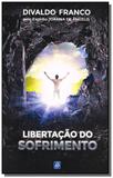 Libertacao do sofrimento 01 - Leal