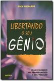 Libertando o Seu Gênio - Cultrix