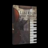 Libertos pelo Perdão - Aliança