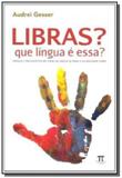 Libras que lingua e essa - col. linguagem - Parabola