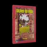 Lições da Vida Para ser Feliz - Inede
