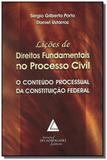 Licoes de direitos fundamentais no processo civil - Livraria do advogado