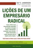 Lições de Um Empresário Radical - Lições de Um Empresário Radical