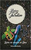 Lições do meu jardim - Flechas editora
