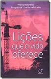 Licoes que a vida oferece - Lumen editorial