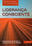 Liderança Consciente - Liderança Consciente