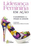 Liderança Feminina em Ação - Leader editora