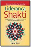 Lideranca shakti - Hsm editora
