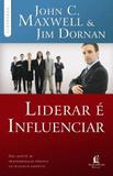 Liderar e Influenciar - Thomas nelson brasil