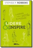 LIDERE e INSPIRE - A VERDADE SOBRE A GESTAO DE PESSOAS - Saraiva