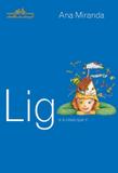 Lig e a casa que ri - Companhia das letrinhas (cia das letras)