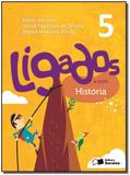 Ligados.com - História - 5º Ano - 01Ed/15 - Saraiva educacao