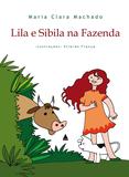 Lila e Sibila na fazenda