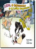 Lilica, o Rabugento e o Leao Banguela - Desatino