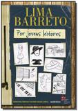 Lima barreto por jovens leitores - Autentica