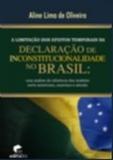 Limitacao dos efeitos temporais da declaracao de inconstitucionalidade no b - Edipucrs