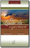 Limite da esperanca, o - Lumen editorial