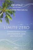 Limite Zero: o Sistema Havaiano Secreto Para a Prosperidade, Saude, Paz e Mais Ainda - Rocco