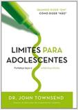 Limites Para Adolescentes - Vida