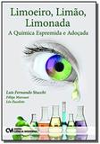 Limoeiro, limao, limonada - a quimica espremida e adocada - 1 - Ciencia moderna