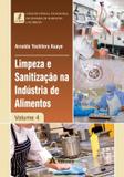 Limpeza e sanitizacao na industria de alimentos - vol. 4 - Atheneu - rio de janeiro