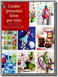 Lindos presentes feitos por mim - publifolhinha - Publifolha