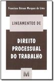 Lineamentos de Direito Processual do Trabalho - 01 Ed. - 2005 - Malheiros editores