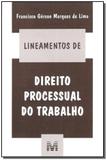 Lineamentos de direito processual do trabalho - 1 ed./2005
