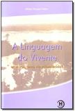 Linguagem do Vivente, A - Triom