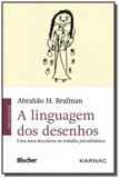 Linguagem dos desenhos, a - Edgard blucher