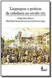 Linguagens e praticas da cidadania no seculo xix - Alameda casa editorial