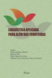 Linguistica apliacada para alem das fronteiras - Pontes editores