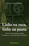 Linha na Roca, Linha na Pauta - Crv