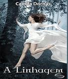 Linhagem, A - Novo seculo