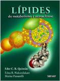 Lípides - Do Metabolismo À Aterosclerose - Sarvier editora de livros medi