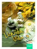 Liquida Vida - Autografia