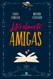 Literalmente Amigas - Bertrand brasil