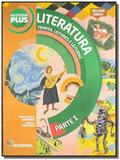 Literatura Brasileira. Tempos, Leitores e Leituras - Série Moderna Plus