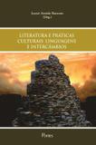 Literatura e Práticas Culturais - Linguagens e Intercâmbios - Pontes