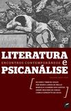 Literatura e psicanálise: encontros contemporâneos