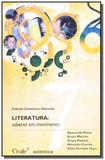 Literatura - saberes em movimento - Autentica