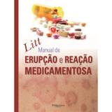 Litt manual de erupção e reação medicamentosa - Di livros