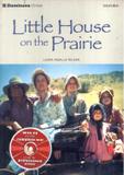 Little house on the praire pack (american english) - with cd - Oxford university