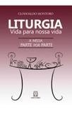 Liturgia vida para nossa vida - Editora santuário