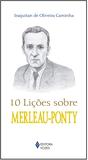 Livro - 10 lições sobre Merleau-Ponty
